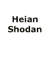 heian-shodan